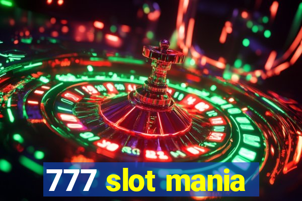 777 slot mania