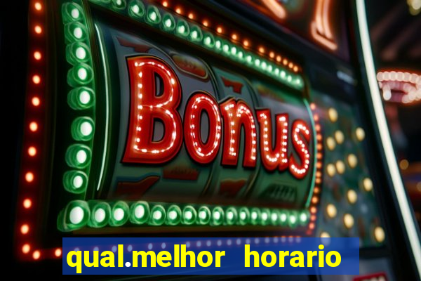 qual.melhor horario para jogar tiger