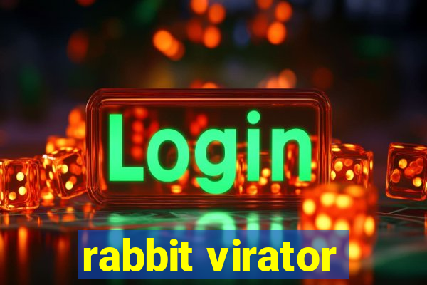 rabbit virator