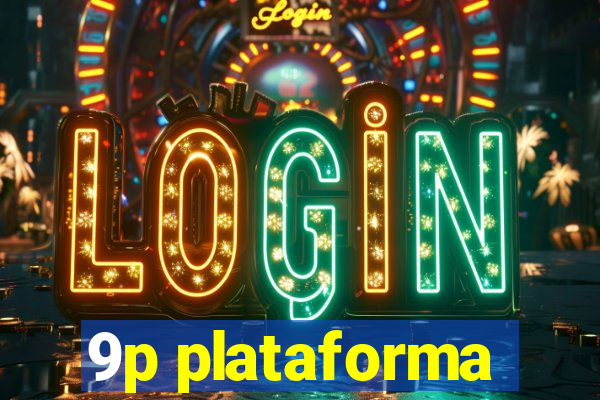 9p plataforma