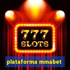 plataforma mmabet