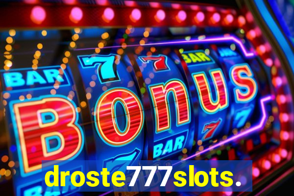 droste777slots.com