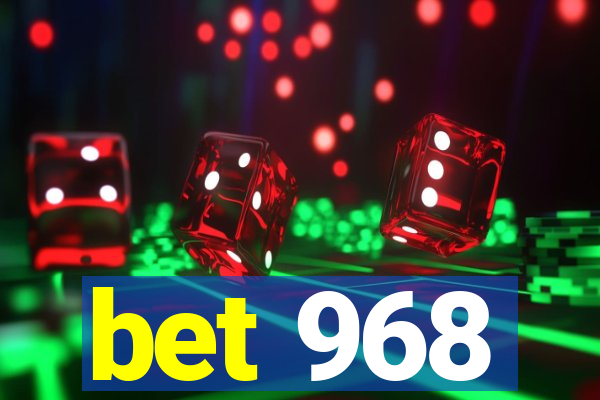 bet 968