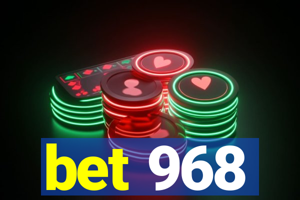 bet 968