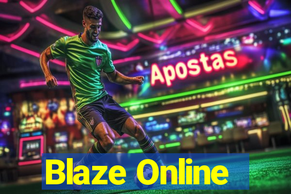 Blaze Online