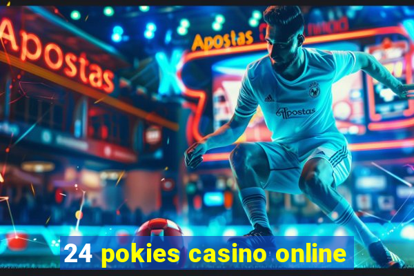 24 pokies casino online