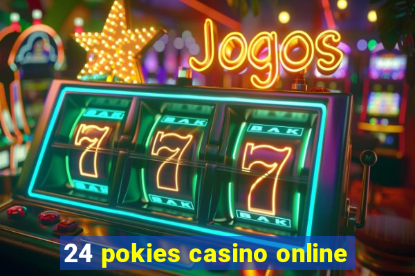 24 pokies casino online