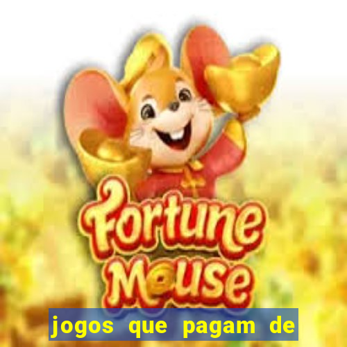 jogos que pagam de verdade sem precisar depositar