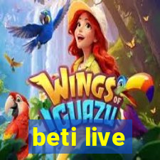 beti live