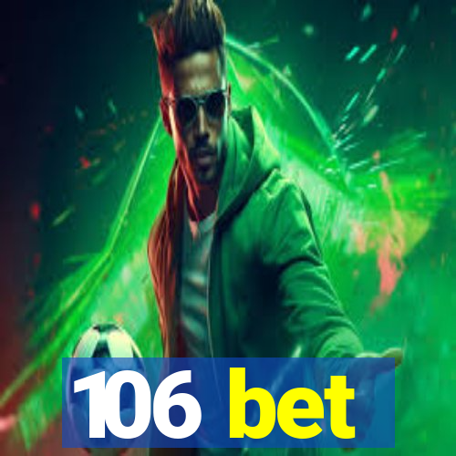 106 bet