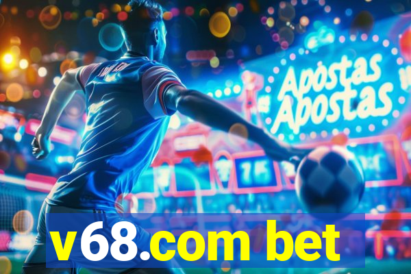 v68.com bet