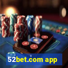 52bet.com app