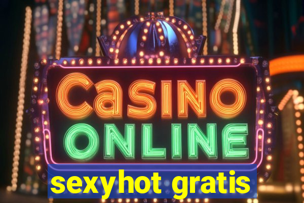 sexyhot gratis