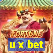 u x bet