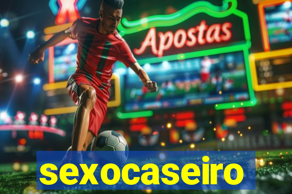 sexocaseiro