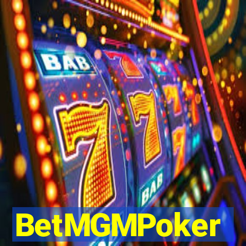 BetMGMPoker