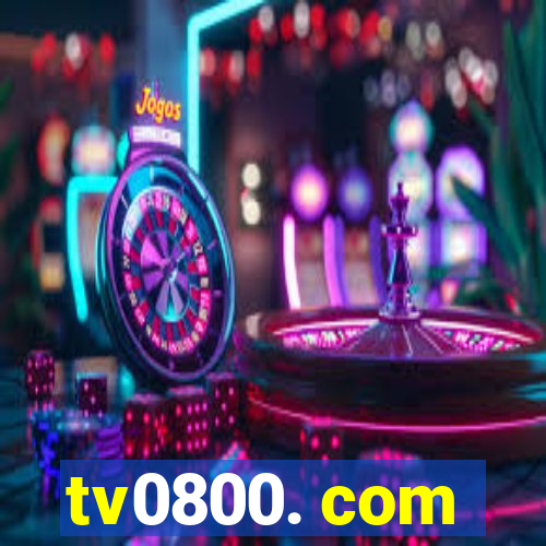 tv0800. com