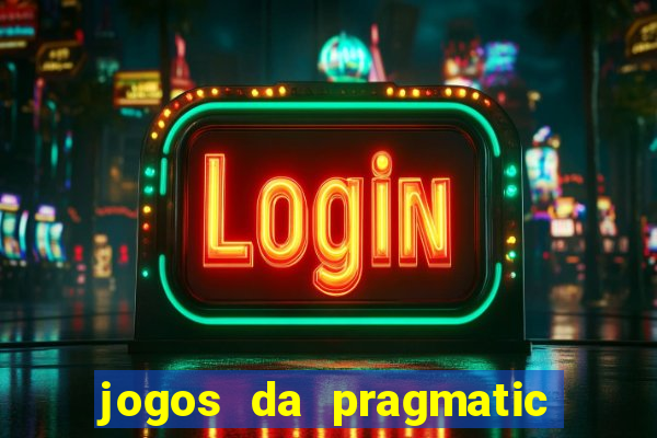 jogos da pragmatic play que mais pagam