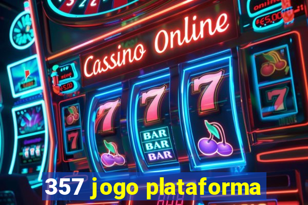 357 jogo plataforma