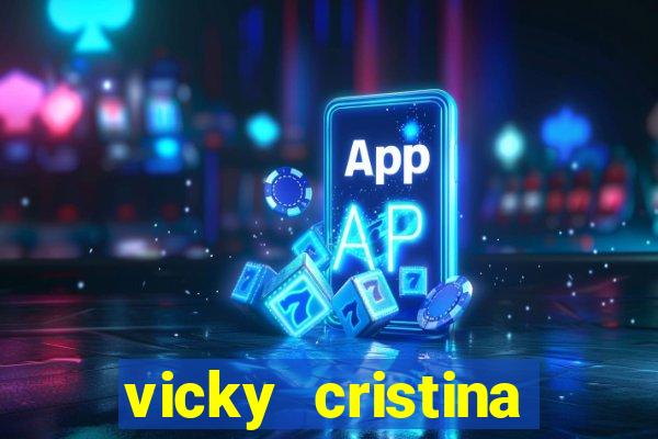 vicky cristina barcelona online legendado