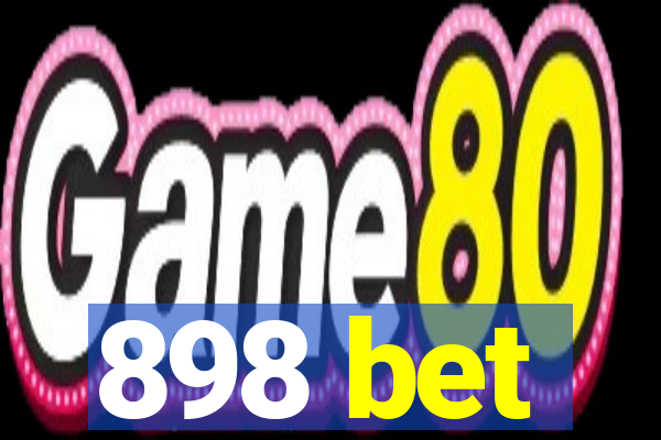 898 bet