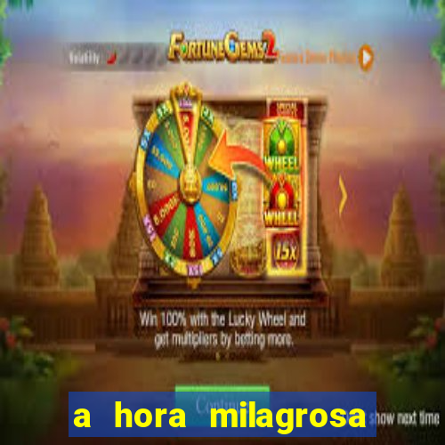 a hora milagrosa livro pdf download