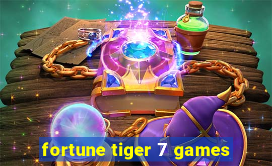 fortune tiger 7 games