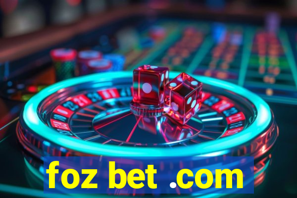 foz bet .com