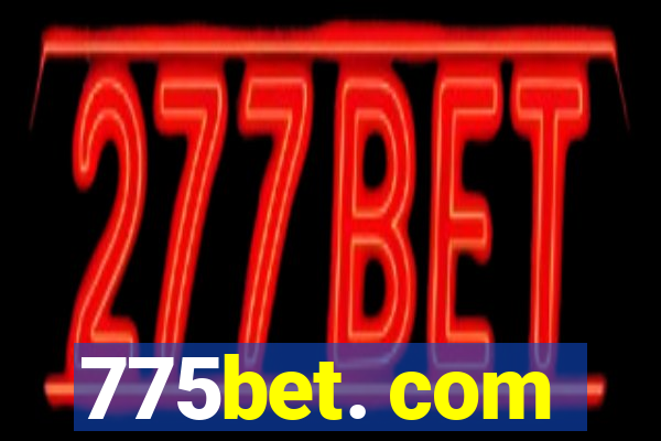 775bet. com