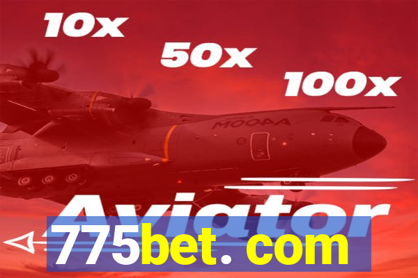 775bet. com