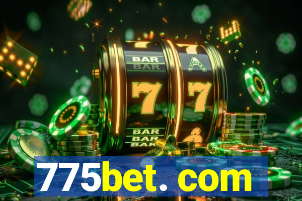 775bet. com