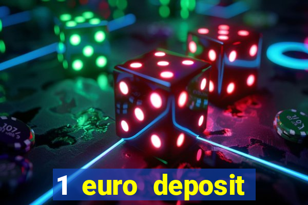 1 euro deposit casino 2020