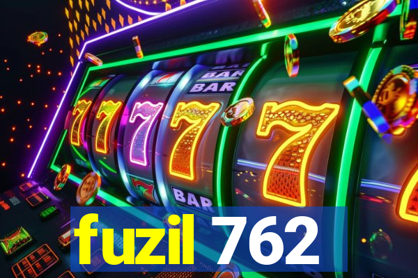 fuzil 762