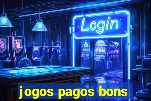 jogos pagos bons