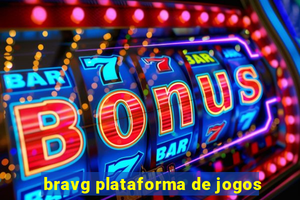 bravg plataforma de jogos