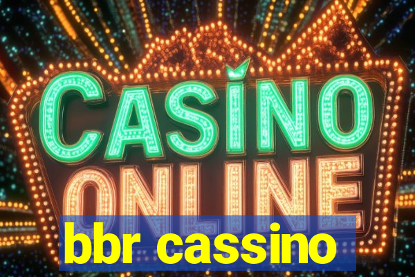 bbr cassino