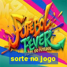 sorte no jogo