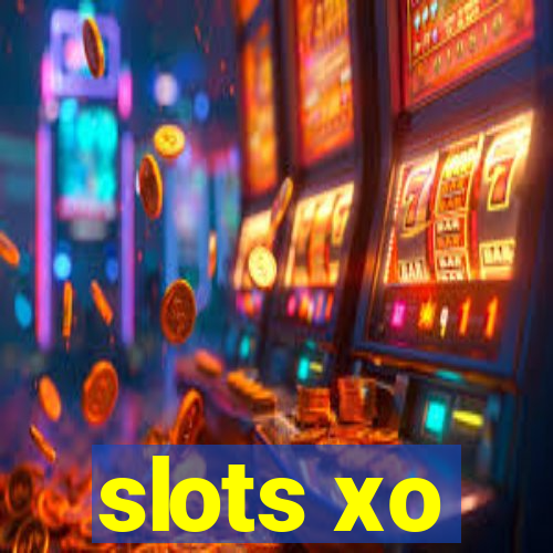 slots xo