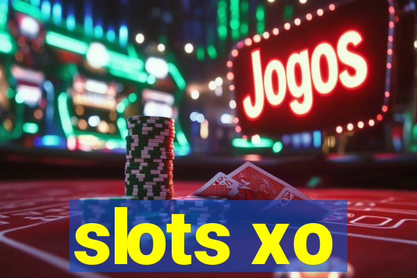 slots xo