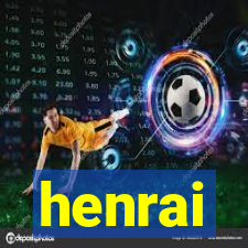 henrai