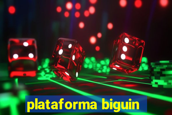 plataforma biguin