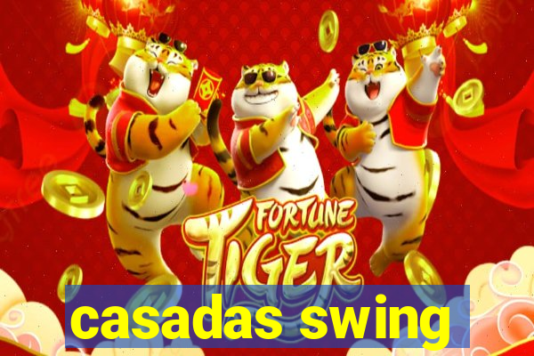 casadas swing