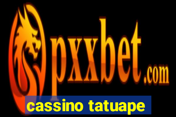 cassino tatuape