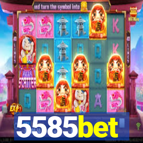 5585bet