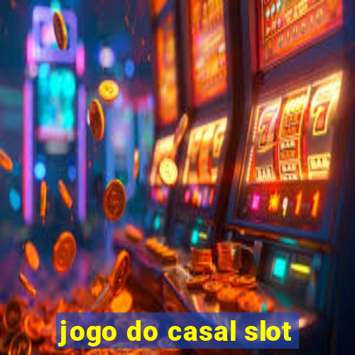 jogo do casal slot