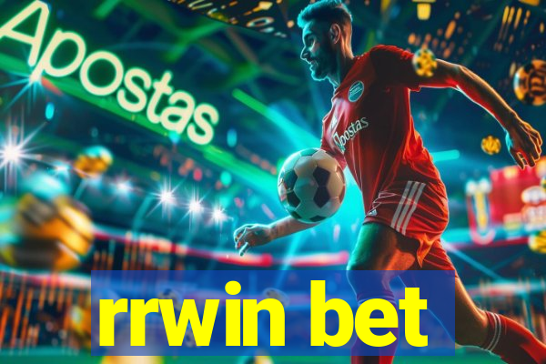 rrwin bet