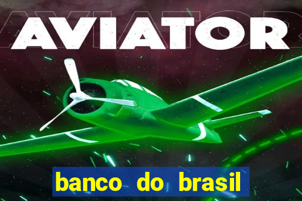 banco do brasil vasco da gama