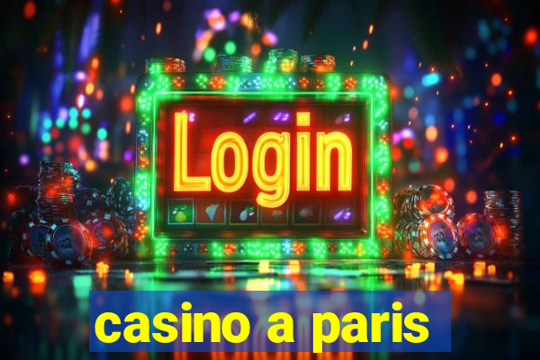 casino a paris