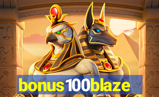 bonus100blaze