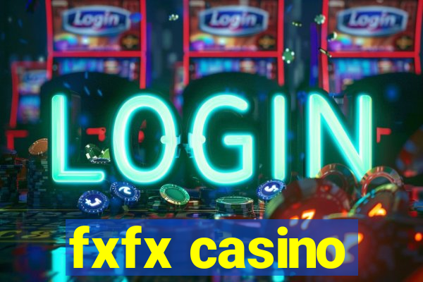 fxfx casino